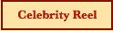 Celebrity Reel Link